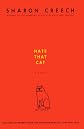 Hate That Cat (Turtleback School & Library Binding Edition)
