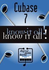 Digital Music Doctor Cubase 7 Know It All! Video Tutorial