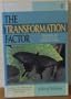 Transformation Factor: Towards an Ecological Consciousness