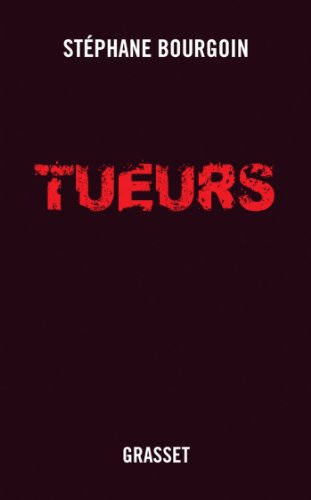 Tueurs (Documents Français) Tueurs (Documents Français)