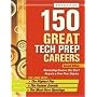 150 Great Tech Prep Careers
