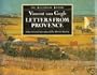Van Gogh: Letters From Provence