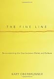 The Fine Line: Re-envisioning the Gap between Christ and Culture