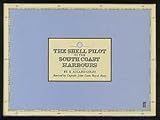The Shell pilot to the south coast harbours