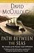 Path Between the Seas: The Creation of the Panama Canal, 18701914