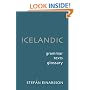 Icelandic: Grammar, Text and Glossary
