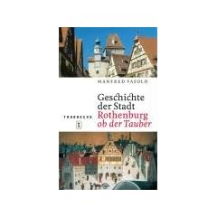 Geschichte der Stadt Rothenburg ob der Tauber