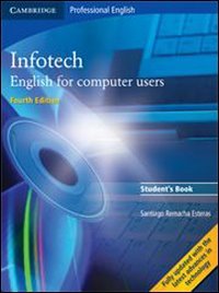 Infotech Student's Book (Cambridge Professional English)