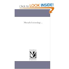 Manual of Mineralogy ...