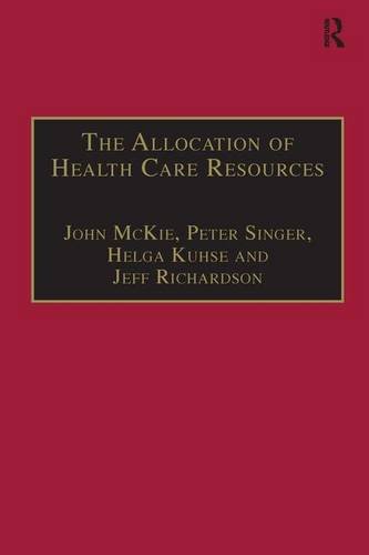 The Allocation of Health Care Resources: An Ethical Evaluation of the 'QALY' Approach (Medico-Legal Series), by John McKie, Peter Singer, The Allocation of Health Care Resources: An Ethical Evaluation of the 'QALY' Approach (Medico-Legal Series), by John McKie, Peter Singer,