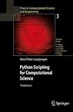 Python Scripting for Computational Science (Texts in Computational Science and Engineering)
