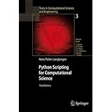 Python Scripting for Computational Science (Texts in Computational Science and Engineering)