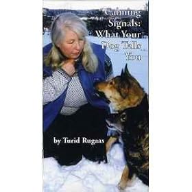 Calming Signals : What Your Dog Tells You [VHS]