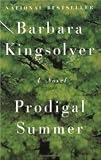 Prodigal Summer Publisher: Harper Perennial