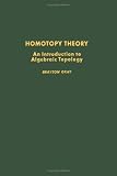  Homotopy Theory:  Brayton Gray