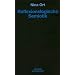 Reflexionslogische Semiotik: Zu einer nicht-klassischen und reflexionslogisch erweiterten Semiotik im Ausgang von Gotthard G�nther und Charles S. Peirce