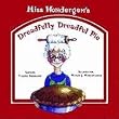 Miss Wondergem's Dreadfully Dreadful Pie
