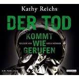 Der Tod kommt wie gerufenvon "Kathy Reichs"
