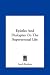Epistles and Dialogues on the Supersensual Life