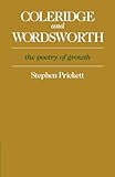Coleridge and Wordsworth : the poetry of growth