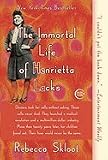 The Immortal Life of Henrietta Lacks