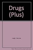 Drugs : Why say no?