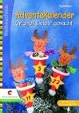 Adventskalender: Originell & leicht gemacht