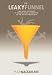 The Leaky Funnel