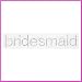 Bridesmaid Sparkle Iron On Decal