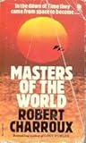 Masters of the world