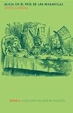 Alicia en el pais de las maravillas / Alice's Adventures in Wonderland (Escolar De Filosofia / School Philosophy)