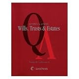 Questions & Answers: Wills, Trusts & Estates