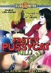 Faster Pussycat Kill Kill