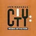 City: Works of Fiction
