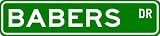 BABERS Street Sign ~ Personalized Family Lastname Novelty Sign ~ Gameroom, Basement, Garage Sign ** Aluminum 4 x 18
