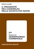 Il presidente dell`assemblea nella società per azioni