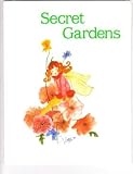 Secret gardens