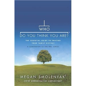 Who Do You Think You Are?: The Essential Guide to Tracing Your Family History [Hardcover]