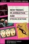 New Trends in Animation and Visualization (Wiley Professional Computing)