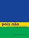 Pois Nao: Brazilian Portuguese for Spanish Speakers