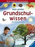 Mein gro�es Grundschulwissen: Das wollen wir wissen. Alle wichtigen Themen f�r die Grundschule - 