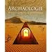 Arch�ologie: Die bedeutensten Funde der Menschheit