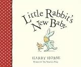 Little Rabbit's New Baby (Picture Puffin)