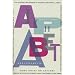 The Alphabet Abecedarium: Some Notes on Letters