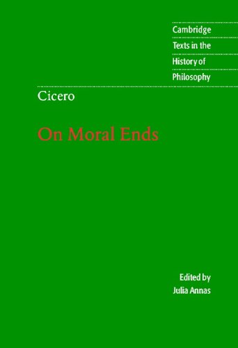 Cicero: On Moral Ends (Cambridge Texts in the History of Philosophy)