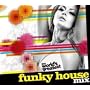 The World's Greatest Funky House Mix
