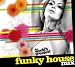 The World's Greatest Funky House Mix