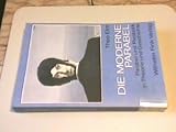 Die moderne Parabel - Parabel und Parabolik in Theorie und Geschichte - Theo Elm