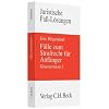 F�lle zum Strafrecht I: Klausurenkurs f�r Anf�nger