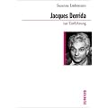 Jacques Derrida zur Einf�hrung